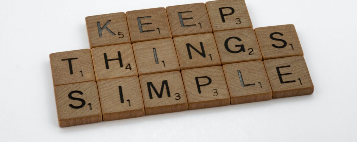 Keeping Things Simple